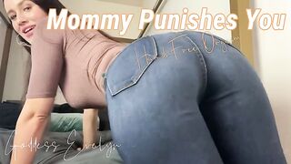 Goddess Evelyn - Mommy Punishes You HANDS FREE